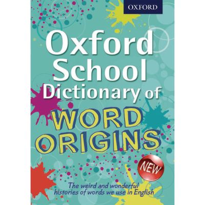 OXFORD DICTIONARY-WORD ORIGINS