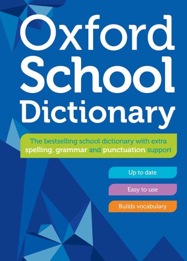 OXFORD SCHOOL DICTIONARY