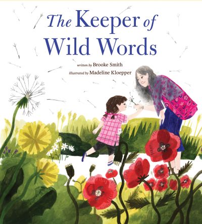 THE KEEPER OF WILD WORDS (NATURE FOR KID