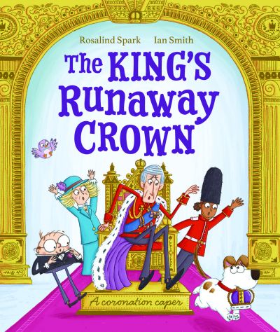 THE KINGS RUNAWAY CROWN A CORONATION CAP